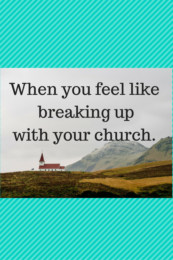 For the times you feel like quitting your church. Is it time to leave your church?
