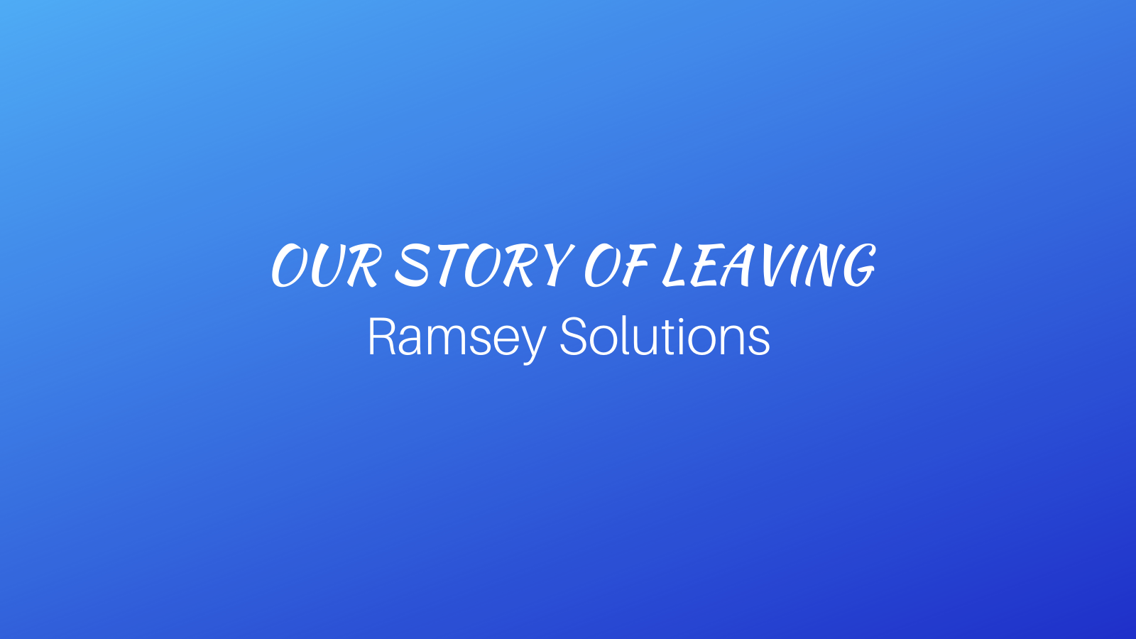 Leaving Ramsey Solutions